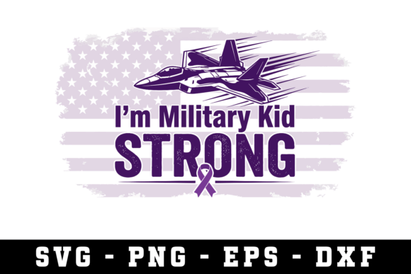 I'm Military Kid Strong SVG: A Powerful Graphic Design Asset for Crafts and Branding