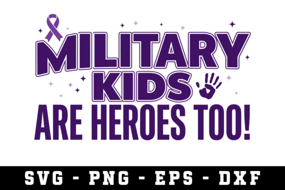 Military Kids Are Heroes Too SVG: A Graphic Design Asset Worth Considering for Crafts and Branding