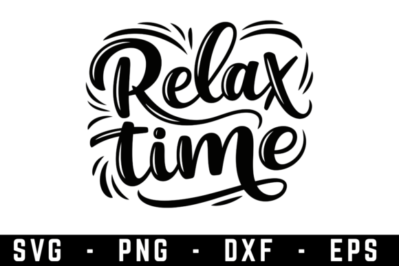 Relax Time SVG: A Graphic Design Asset for Crafts and Branding