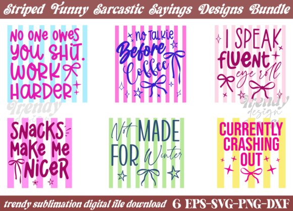 Stripes Funny Sarcastic Quote PNG Bundle: Graphics for T-Shirt Designs