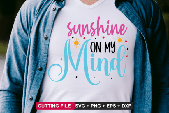 Sunshine on My Mind SVG Design, Summer Graphics
